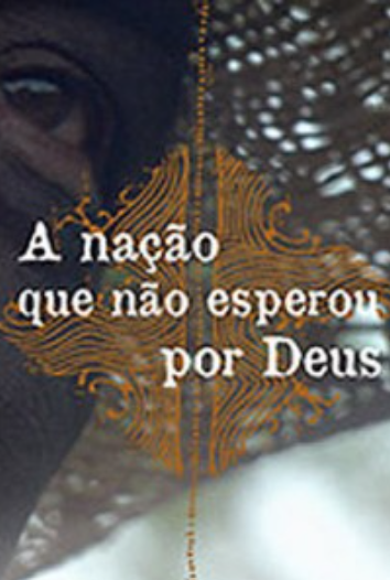 A Nação que Não Esperou por Deus